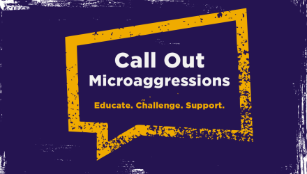Call out microaggressions