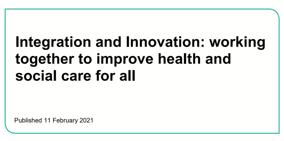 White paper on NHS reforms Feb 2021
