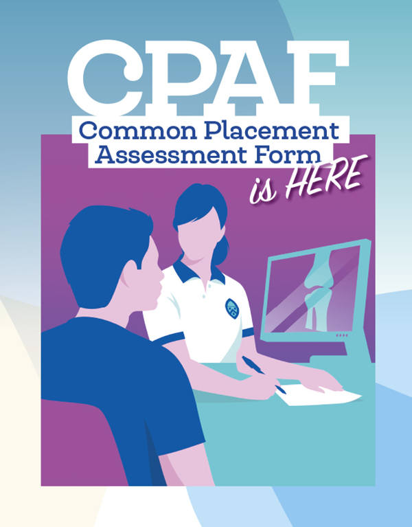 Common Placement Assessment Form (CPAF) is here
