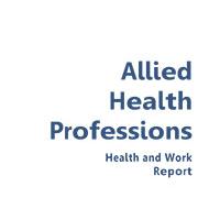 Allied Health Professions health and work report