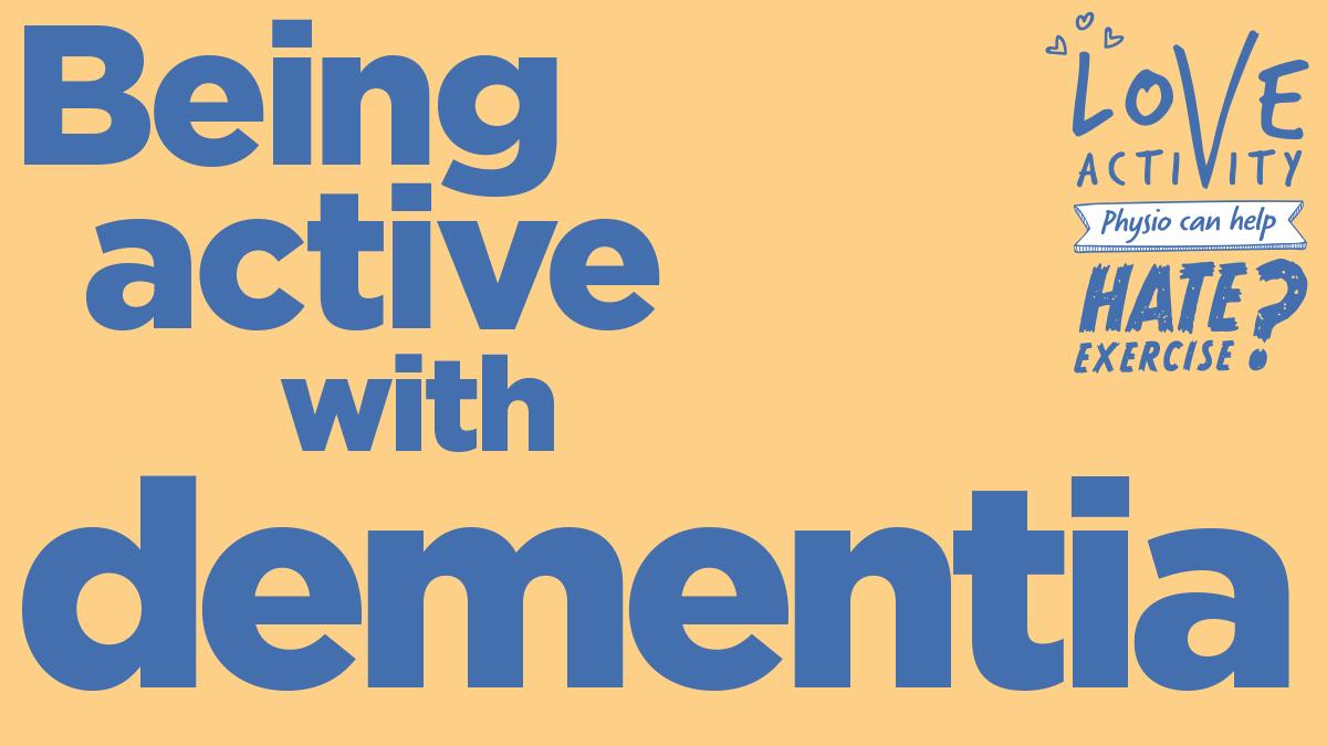 Being active with dementia