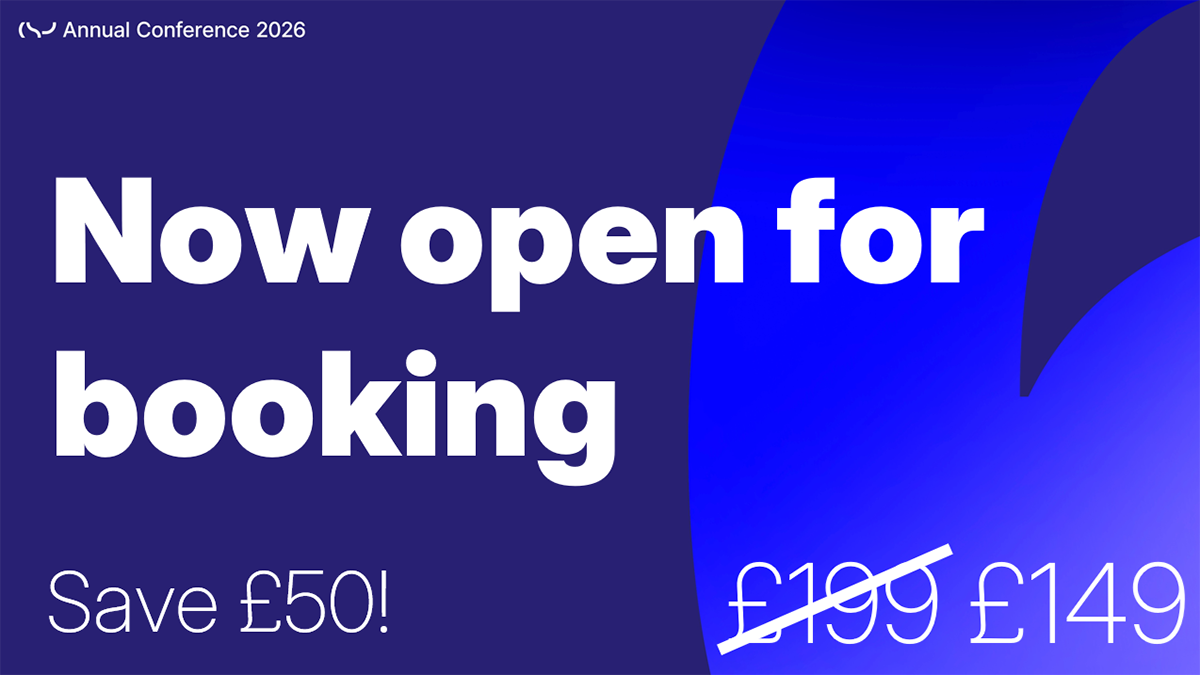 CSP Conference 2026 now open for booking for £149, a £50 saving on the full-price ticket